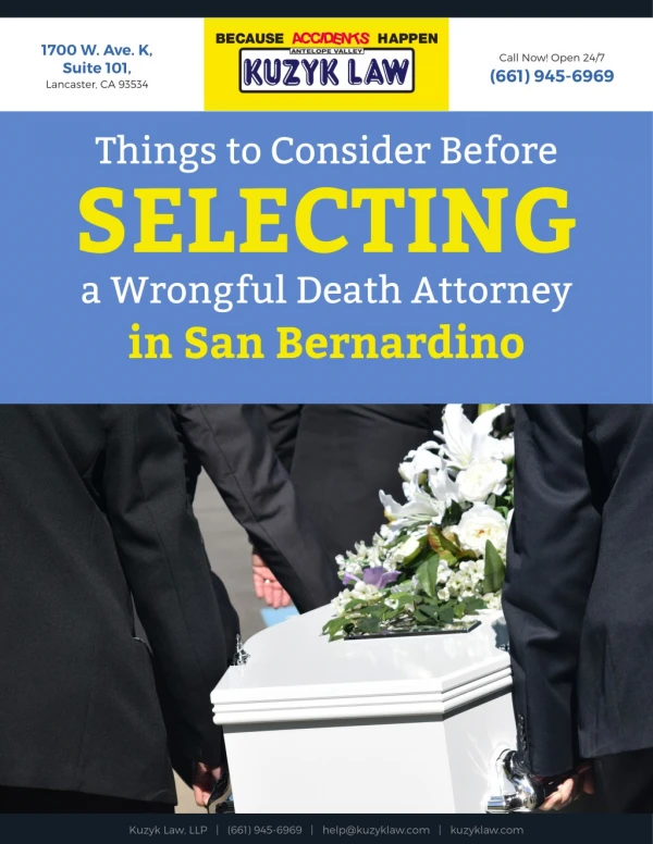 Things to Consider Before Selecting a Wrongful Death Attorney in San Bernardino
