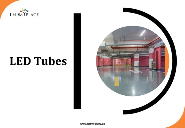 Best LED Tubes for Better and safer Lighting