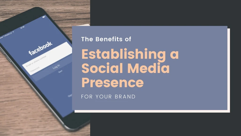 the benefits of establishing a social media