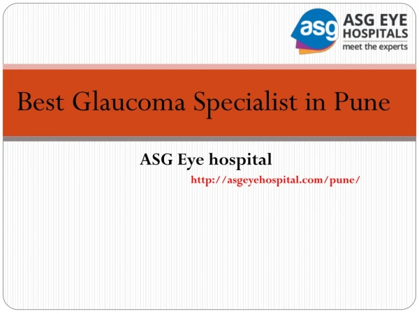 Best Glaucoma Specialist in pune – Asg Eye Hospital