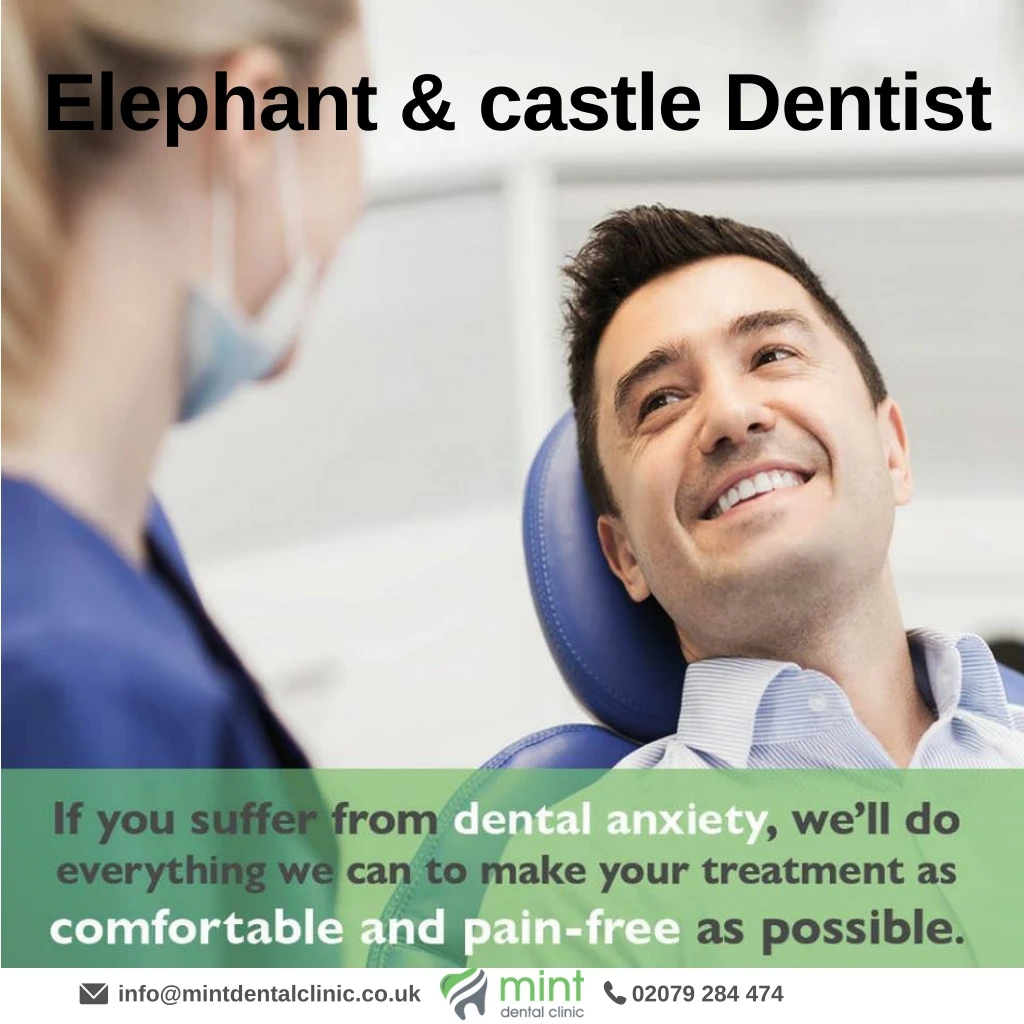 elephant castle dentist
