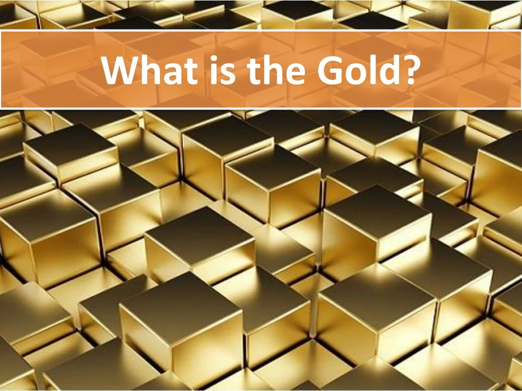 what is the gold