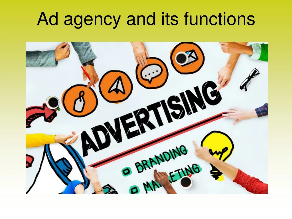ad agency and its functions