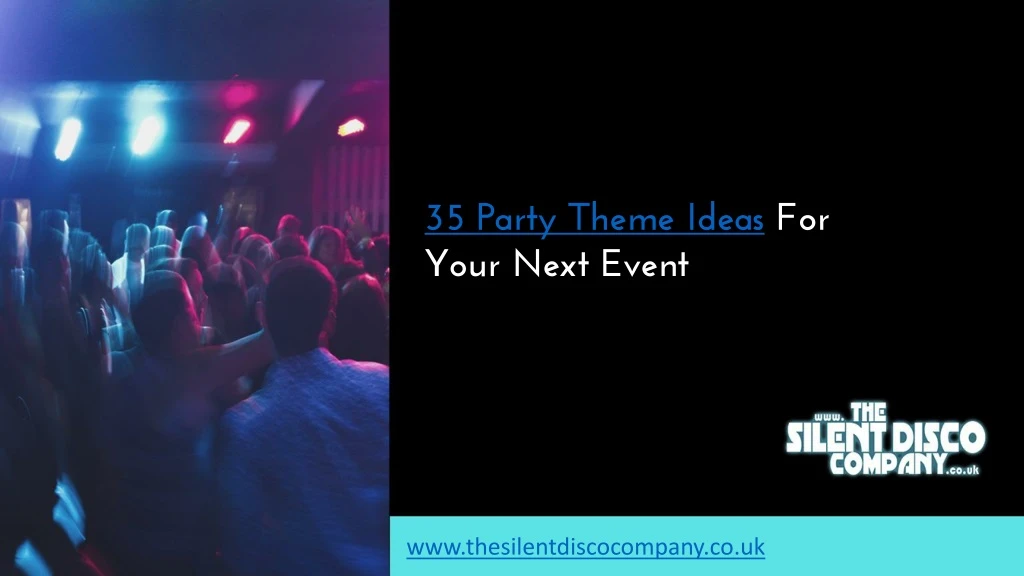35 party theme ideas for your next event
