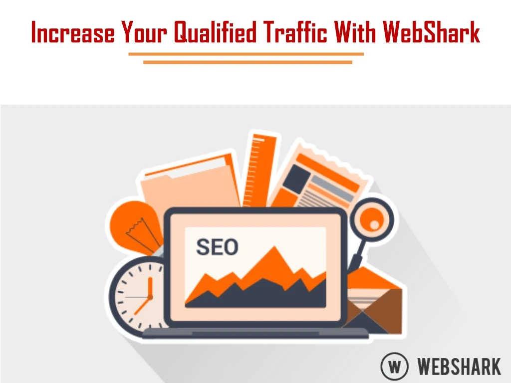 increase your qualified traffic with webshark