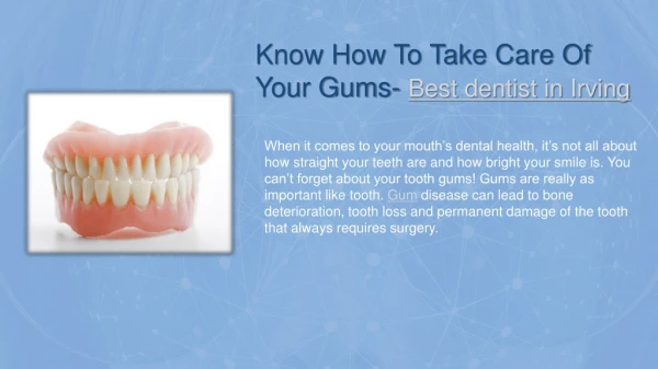 Know How To Take Care Of Your Gums- Best dentist in Irving