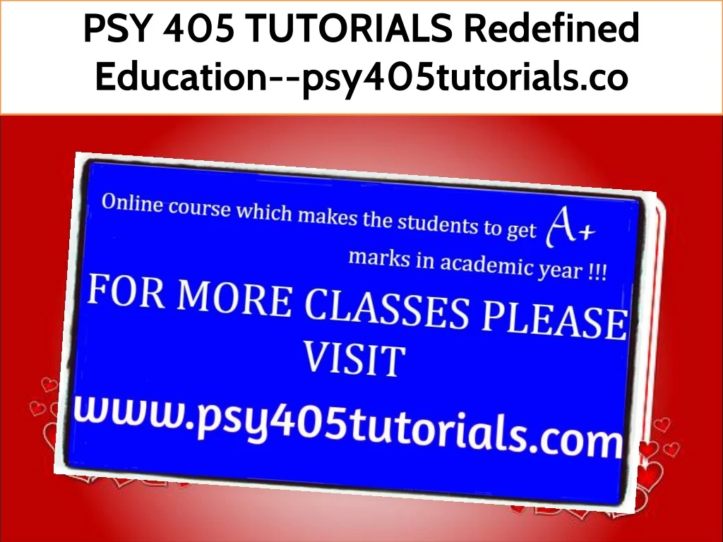 psy 405 tutorials redefined education