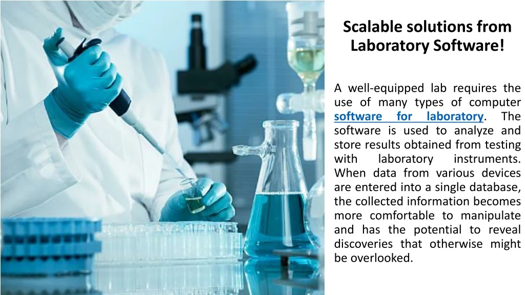 scalable solutions from laboratory software