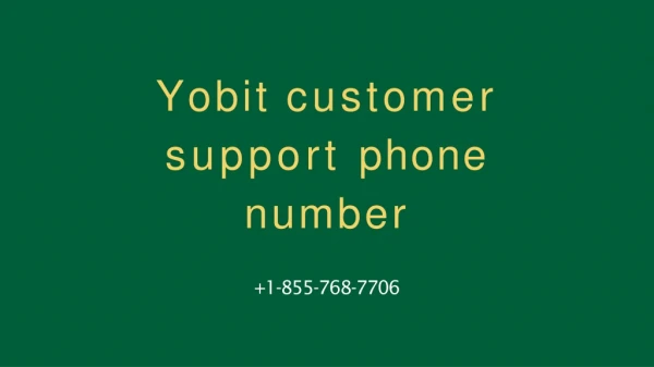 Yobit Customer Support [ 1-855-768-7706] Phone Number