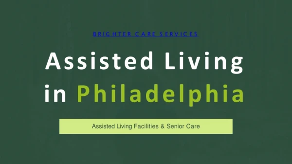 Assisted Living in Philadelphia | Exceptional Care