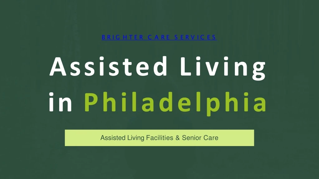 assisted living in philadelphia