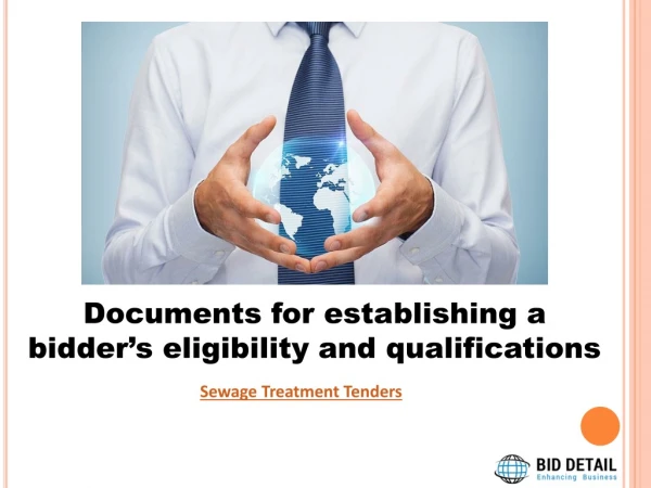 Documents for establishing a bidder’s eligibility and qualifications