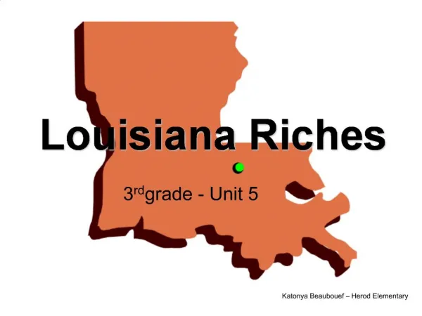 Louisiana Riches