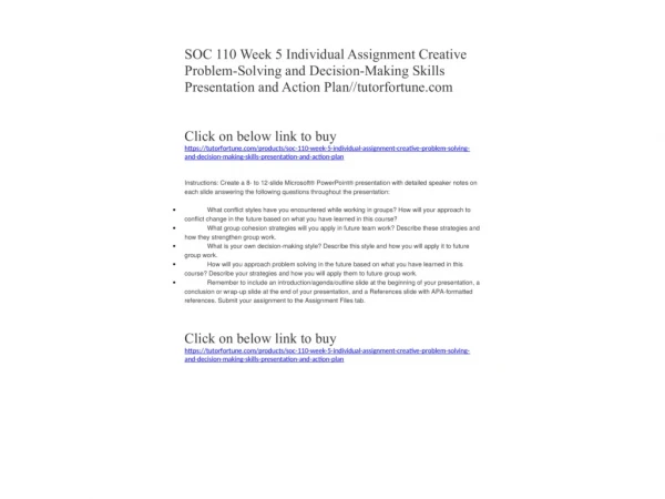 SOC 110 Week 5 Individual Assignment Creative Problem-Solving and Decision-Making Skills Presentation and Action Plan//t