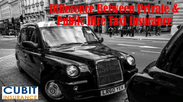Difference Between Private and Public Hire Taxi Insurance