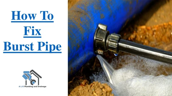 How to Fix Burst Pipe