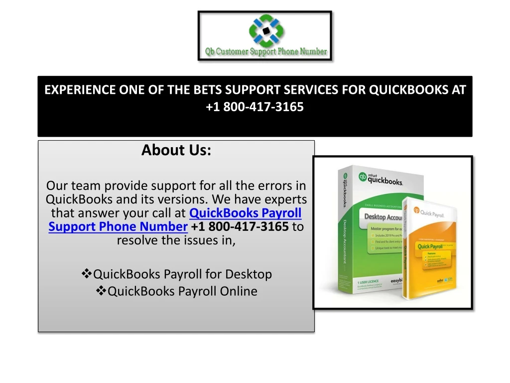 experience one of the bets support services for quickbooks at 1 800 417 3165