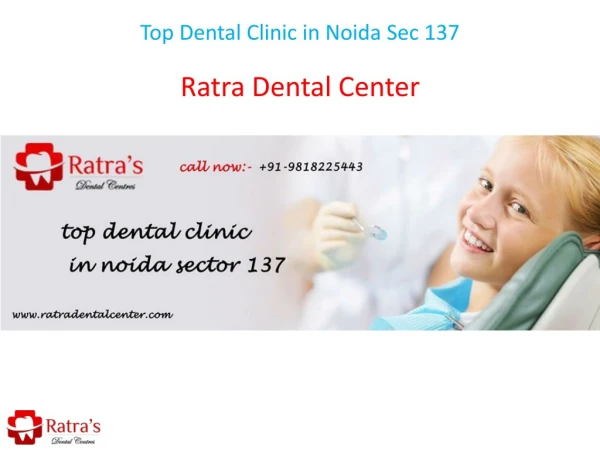 Top Dental Clinic in Noida Sec 137