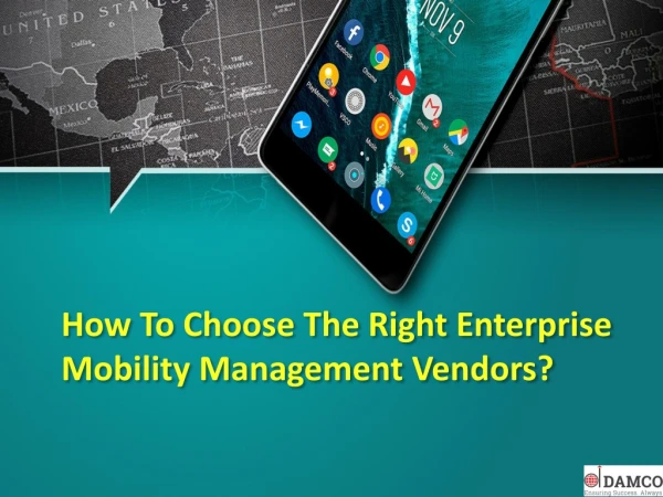 How To Choose The Right Enterprise Mobility Management Vendors?