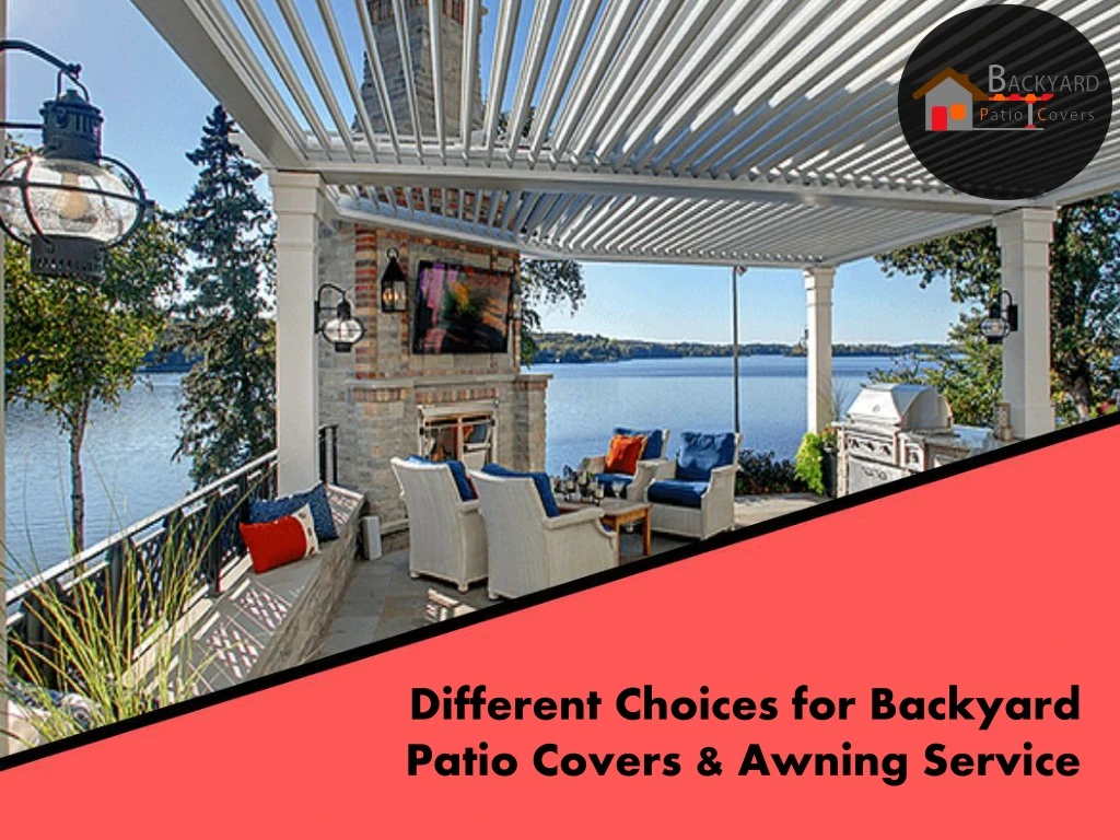 different choices for backyard patio covers