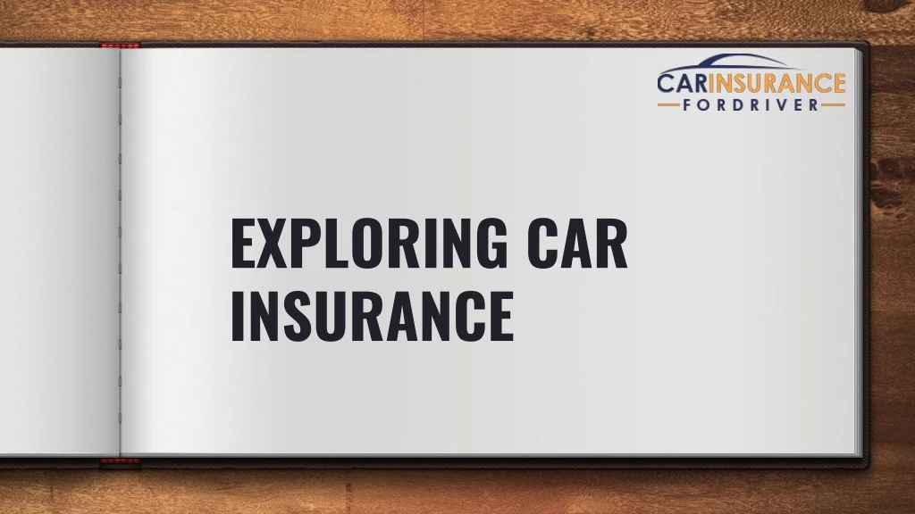 exploring car insurance
