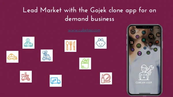 Lead Market with the Gojek clone app for on demand business