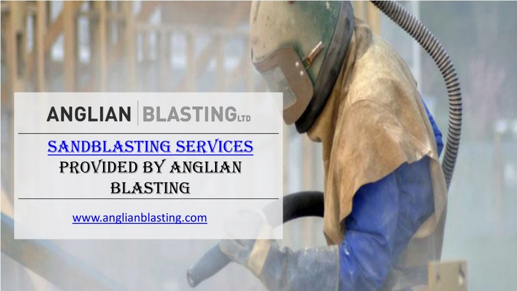 sandblasting services provided by anglian blasting