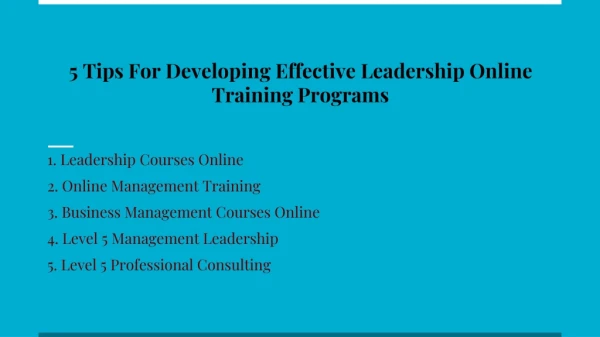 5 Tips For Developing Effective Leadership Online Training Programs