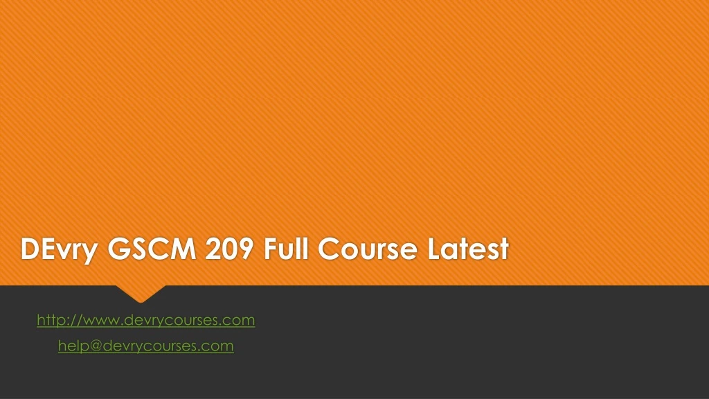 devry gscm 209 full course latest