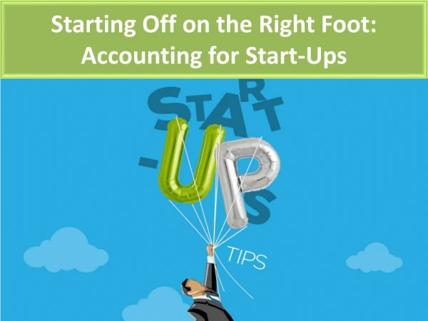 Starting Off on the Right Foot: Accounting for Start-Ups