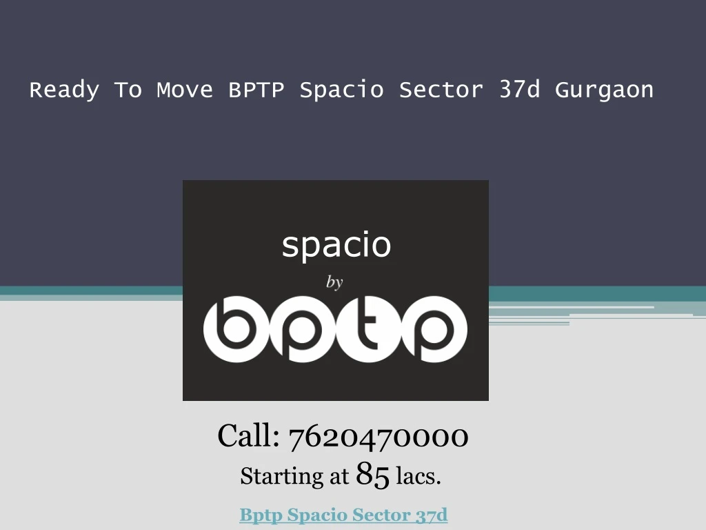 ready to move bptp spacio sector 37d gurgaon