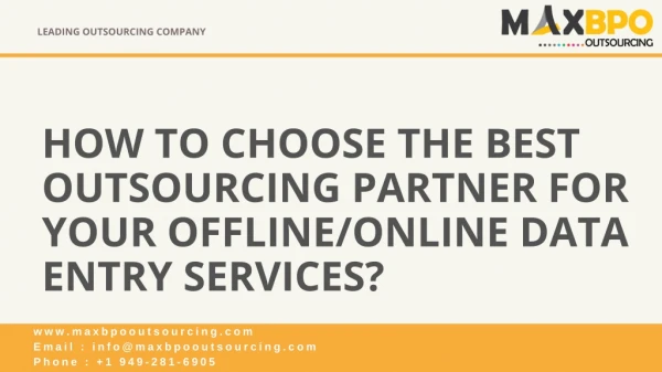 How to choose the best outsourcing partner for your offline/online data entry services?
