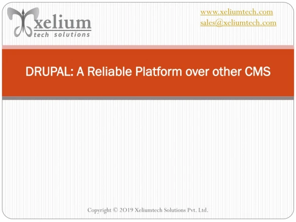 DRUPAL: A Reliable Platform over other CMS