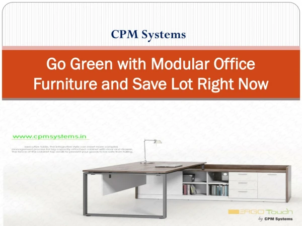 Go Green with Modular Office Furniture and Save Lot Right Now