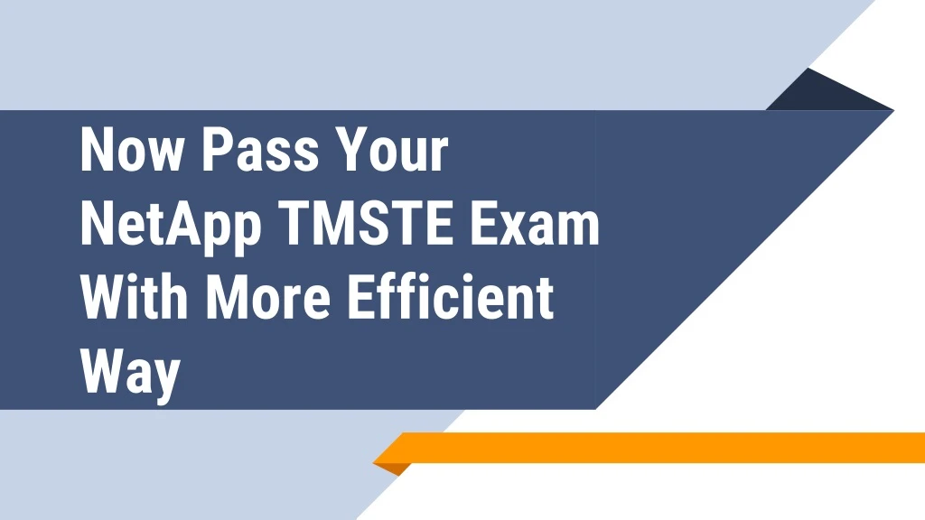now pass your netapp tmste exam with more