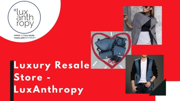 Luxury Resale Store - LuxAnthropy