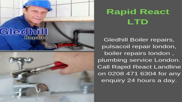 Emergency Boiler Repair London - Rapid React LTD