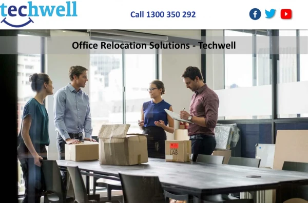 Office Relocation Solutions – Techwell