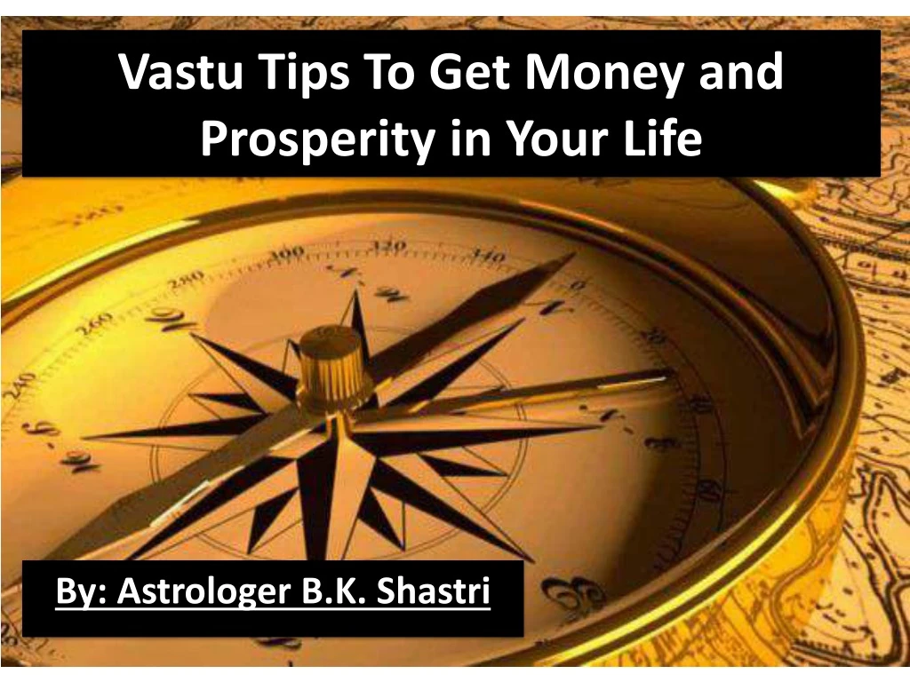 vastu tips to get money and prosperity in your