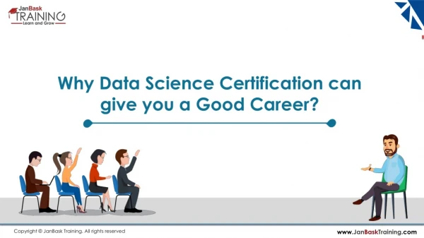 Why Data Science Certification can give you a Good Career?