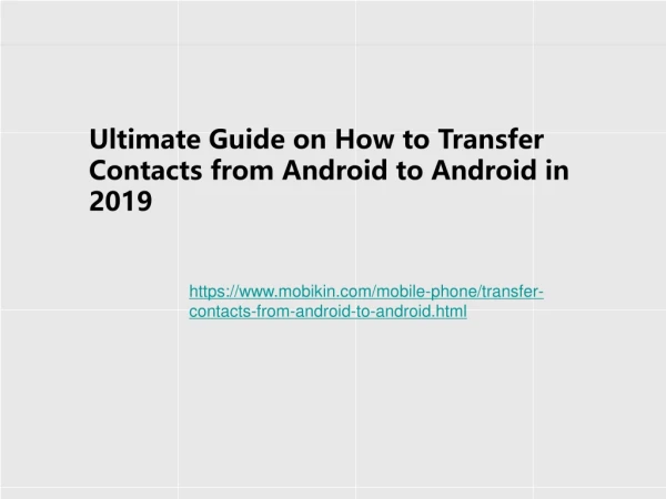 Ultimate Guide on How to Transfer Contacts from Android to Android in 2019