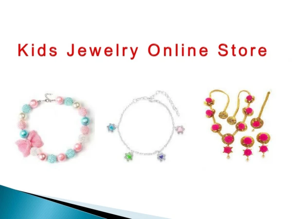 Kids Jewelry Online Store