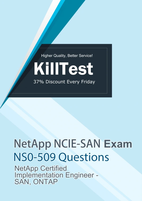 Free NS0-509 NetApp NCIE-SAN Q&As V8.02 | Killtest