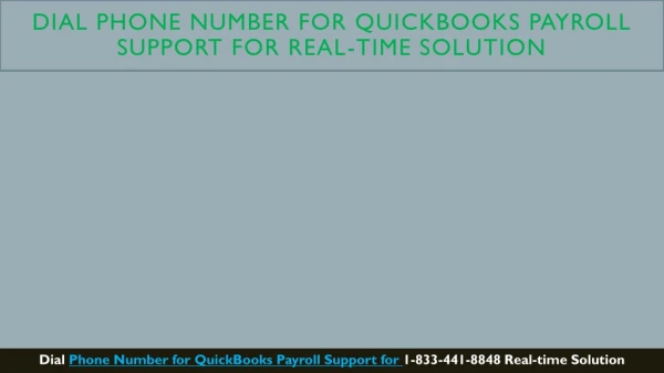 Phone Number for QuickBooks Payroll Support 1-833-441-8848