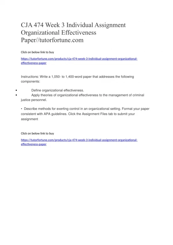 CJA 474 Week 3 Individual Assignment Organizational Effectiveness Paper//tutorfortune.com