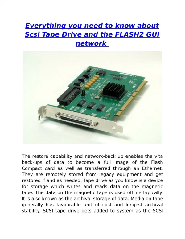 Everything you need to know about Scsi Tape Drive and the FLASH2 GUI network