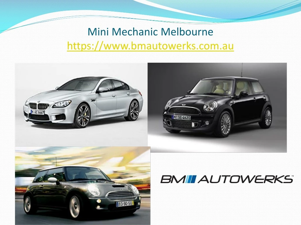 mini mechanic melbourne https www bmautowerks com au