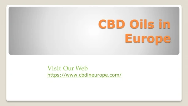 CBD Oils in Europe, Best CBD Oils, CBD Oils for Pain