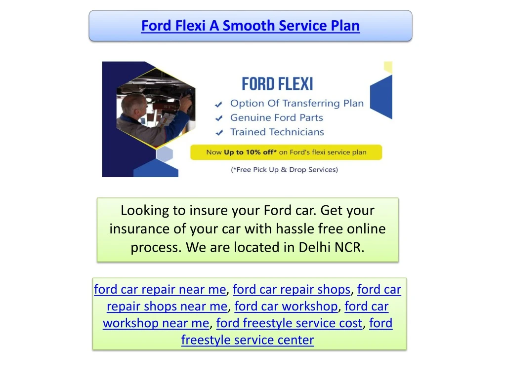 looking to insure your ford car get your