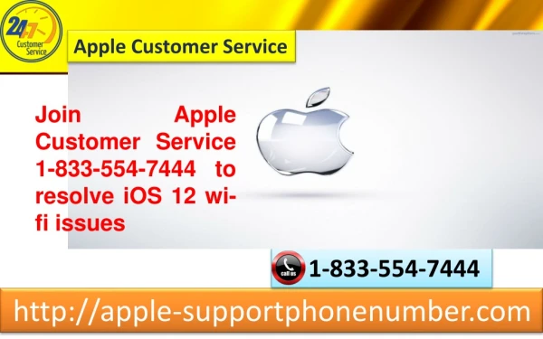 Join Apple Customer Service 1-833-554-7444 to resolve iOS 12 wi-fi issues